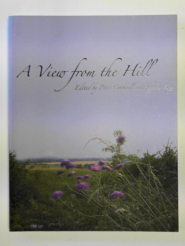 COCKRELL, Peter & KAY, Shirley - A view from the Hill