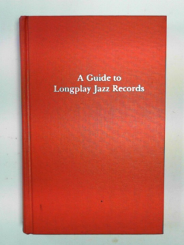 RAMSEY, Frederick - A guide to longplay jazz records