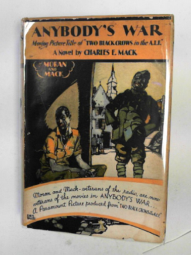 MACK, Charles E - Two black crows in the A.E.F. (Anybody's War)