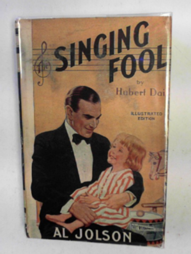 DAIL, Hubert - The singing fool.