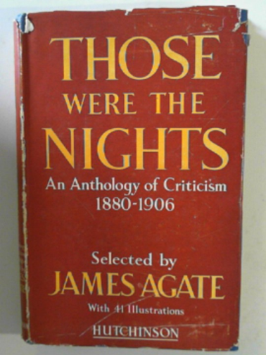 AGATE, James - Those were the nights