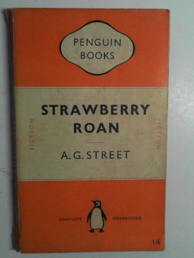 STREET, A.G. - Strawberry roan