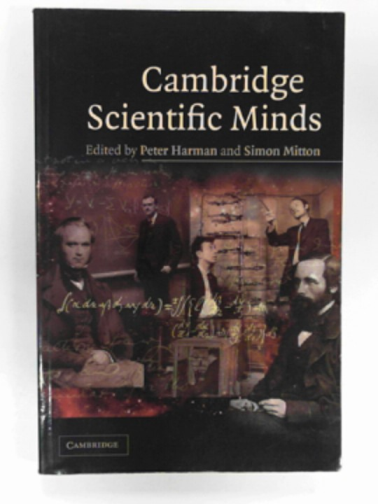 HARMAN, Peter & MITTON, Simon (eds) - Cambridge scientific minds
