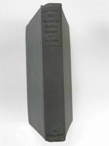 LOCKE, William J - The morals of Marecus Ordeyne