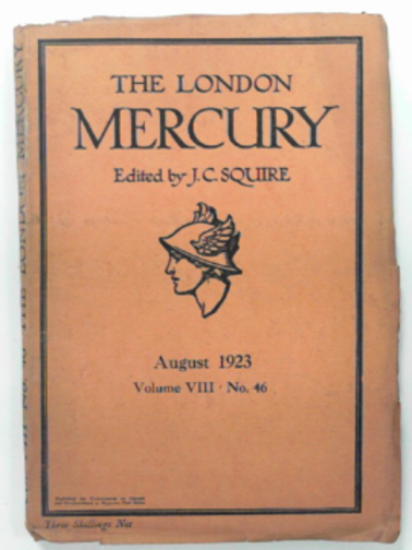 SQUIRE, J.C. (ed) - The London Mercury, vol.VIII (8), no.46, August 1923