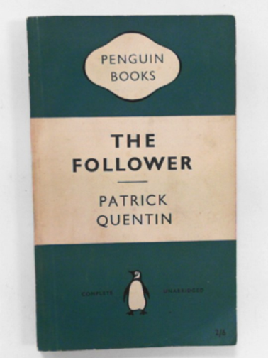 QUENTIN, Patrick - The follower