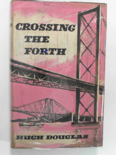 DOUGLAS, Hugh - Crossing the Forth