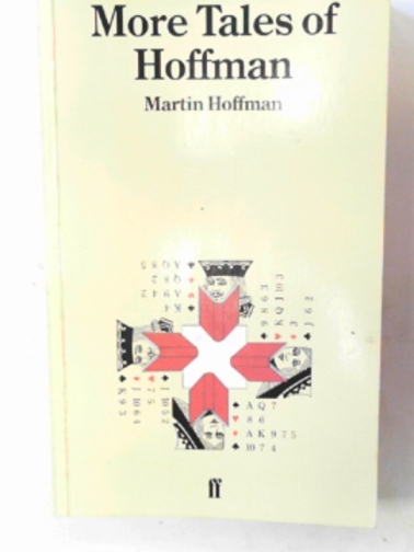 HOFFMAN, Martin - More tales of Hoffman