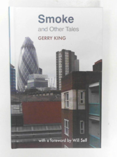 KING, Gerry - Smoke and other tales