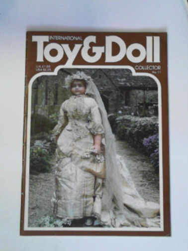 KING, Constance Eileen (ed) - Interrnational Toy & Doll Collector, No. 11, December 1981 - January 1982