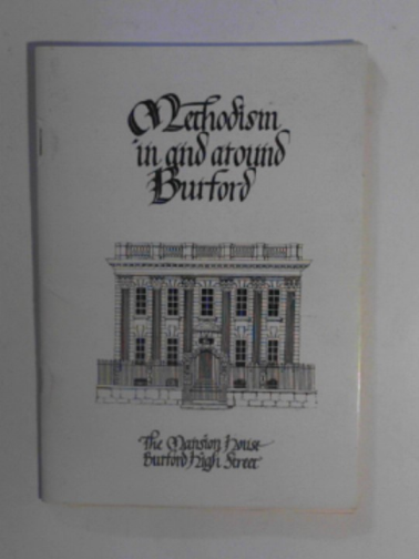  - Methodism in and around Burford, The Mansion House, Burford High Street