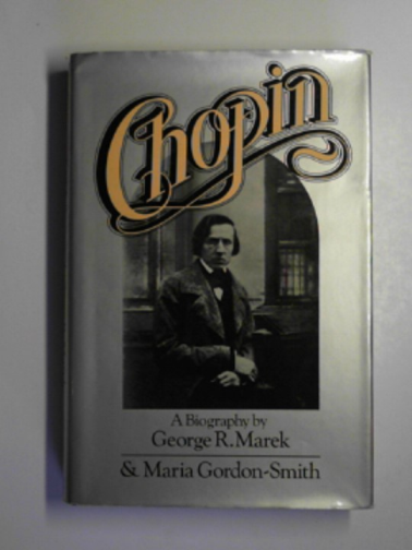 MAREK, George R. & GORDON-SMITH, Maria - Chopin
