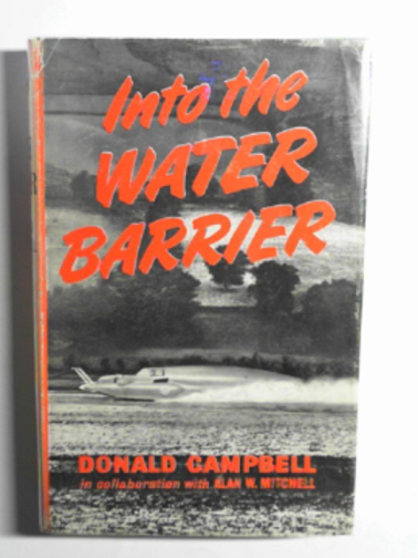 CAMPBELL, Donald - Into the water barrier