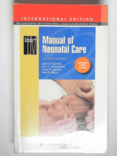 CLOHERTY, John P. & others - Manual of neonatal care