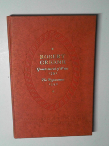 GREENE, Robert - Groats-vvorth of witte bought with a million repentance; The repentance of Robert Greene 1592