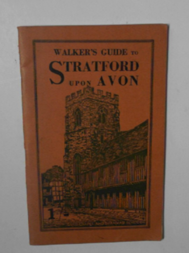  - Walker's Guide to Stratford upon Avon