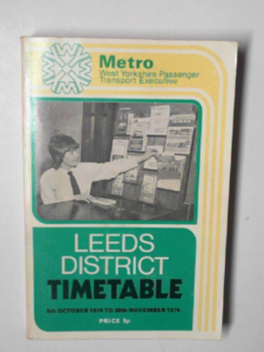 METRO - Metro: Leeds district timetable, 5th October 1974 to 30th November 1974.