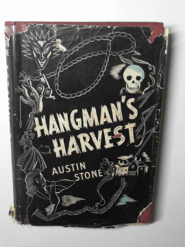 STONE, Austin - Hangman's harvest