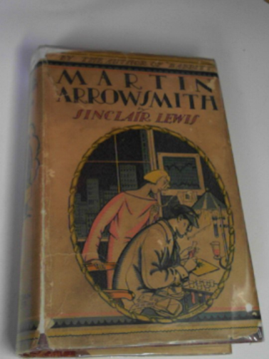 LEWIS, Sinclair - Martin Arrowsmith