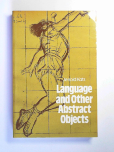 KATZ, Jerrold - Language and other abstract objects