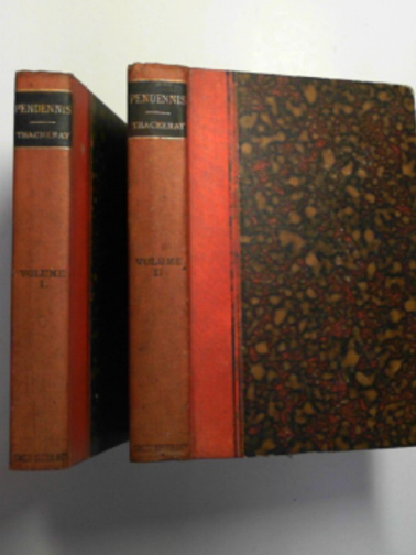 THACKERAY, William - The history of Pendennis: his fortunes and misfortunes, his friends and his greatest enemy in two volumes