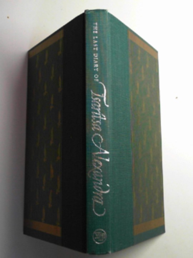 FEODOROVNA, Alexandra - The last diary of Tsarita Alexandra