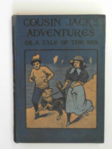  - Cousin Jack's Adventures