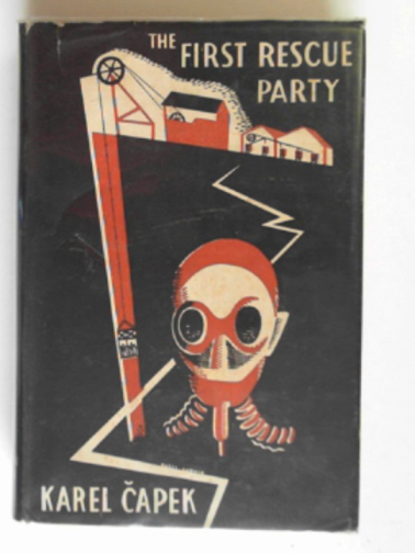 CAPEK, Karel - The first rescue party