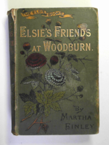 FINLEY, Martha - Elsie's friends at Woodburn