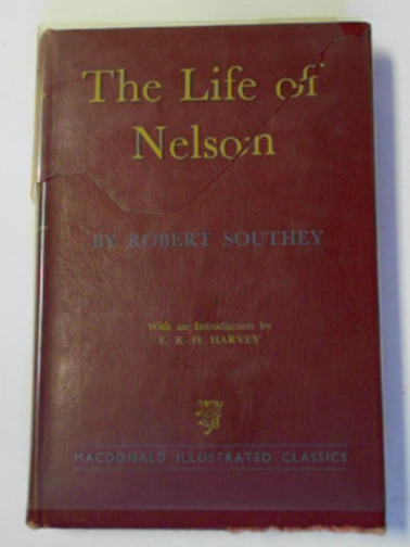 SOUTHEY, Robert - The life of Nelson