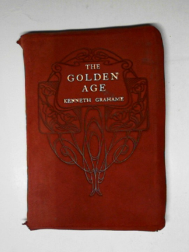 GRAHAME, Kenneth - The Golden Age