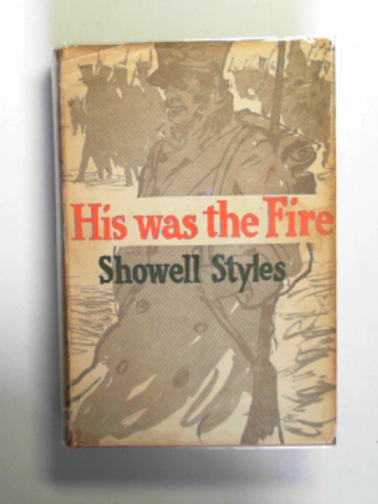 STYLES, Showell - His was the fire
