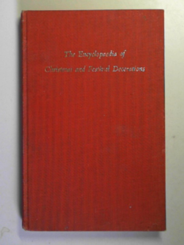 STEVENSON, Violet - The encyclopedia of Christmas and festival decorations