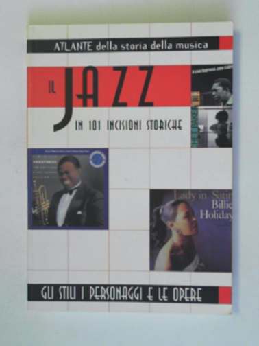 PASETTO, Marco (ed) - Il jazz in 101 incisioni storiche