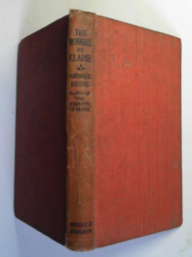 REEVE, Arthur B. - The exploits of Elaine