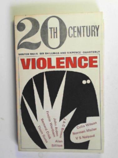 FINDLATER, Richard (ed) - 20th century, vol. 173, no. 1024, winter 1964-5: violence
