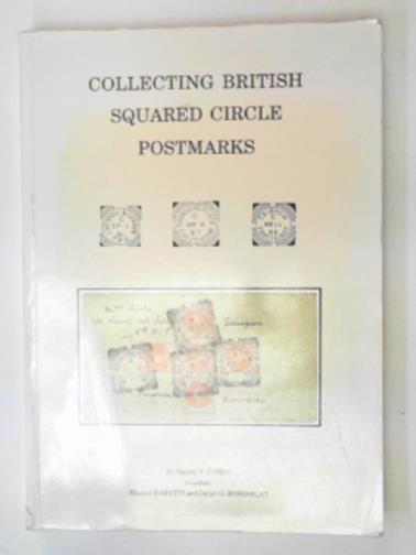 COHEN, Stanley F. - Collecting British squared circle postmarks