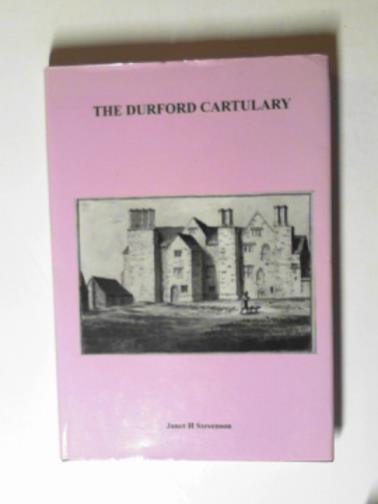 STEVENSON, Janet H. - The Durford Cartulary