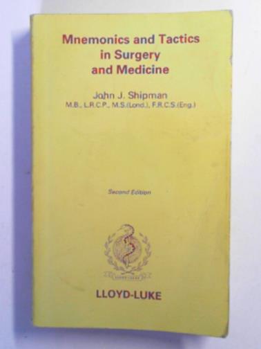 SHIPMAN, John J. - Mnemonics and tactics in surgery and medicine