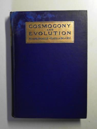 INGALESE, Richard & INGALESE, Isabella - Cosmogony and evolution