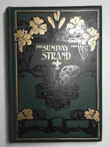  - The Sunday Strand and Home Magazine, January 1909, vol. XIX, No. 109