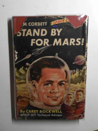 ROCKWELL, Carey - Stand by for Mars!