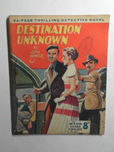 HUNTER, John - Destination unknown