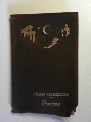 INGELOW, Jean - Poems by Jean Ingelow