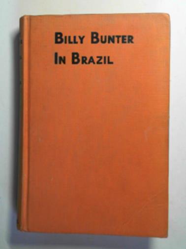 RICHARDS, Frank - Billy Bunter in Brazil