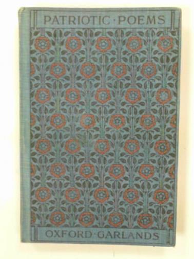LEONARD, R. M. - Oxford garlands patriotic poems