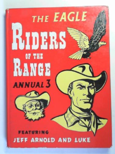 CHILTON, Charles - The Eagle 'Riders of the Range' annual 3