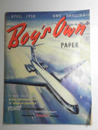 JOHNS, W.E; and others - Boy's Own paper. Volume 80, number 7, April 1958