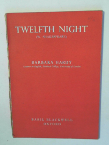 HARDY, Barbara - Twelfth Night