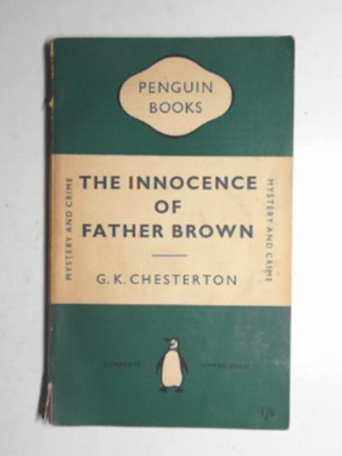 CHESTERTON, G. K. - The innocence of Father Brown,